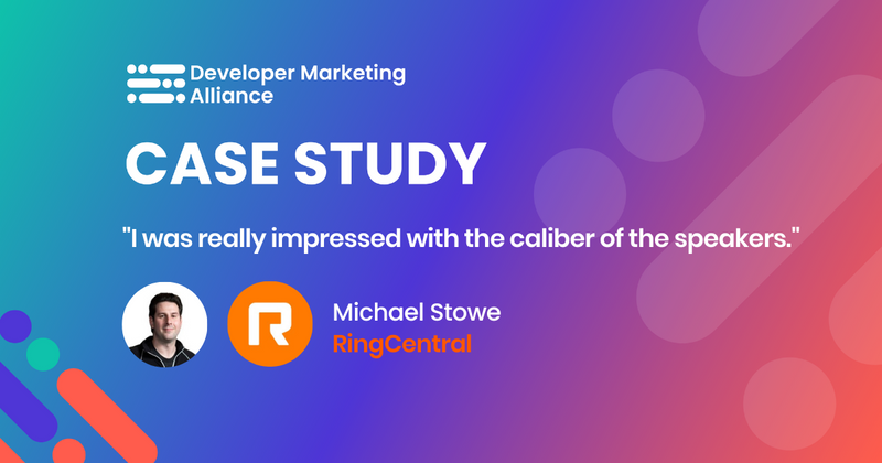 “I was really impressed with the caliber of the speakers”, Mike Stowe, Director of Developer Marketing at RingCentral