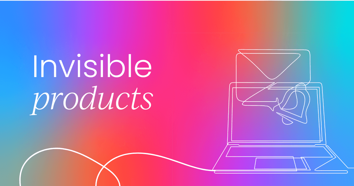 Marketing invisible products to a technical audience