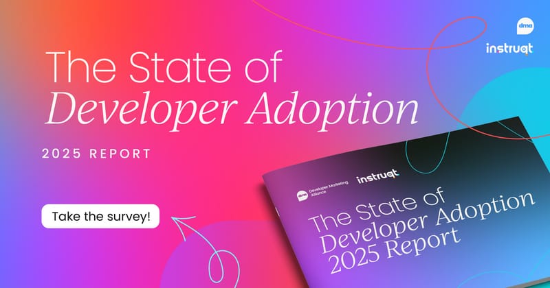 Take our State of Developer Adoption 2025 Survey