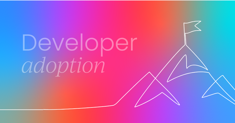 How long does it take developers to fully adopt your product?
